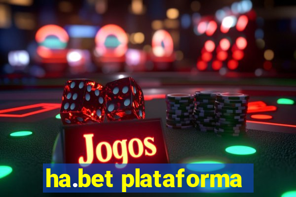 ha.bet plataforma